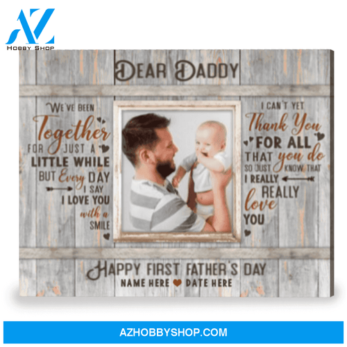 First Time Father's Day Gift Gift For First Time Dad Canvas Print