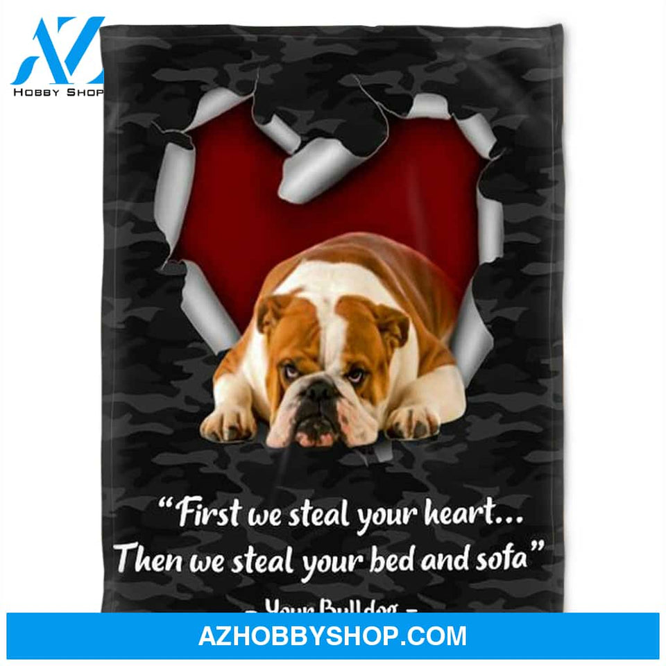 First We Steal Your Heart. Love Your Bulldog. Gift For People Family Home Decor Bedding Couch Sofa Soft and Comfy Cozy