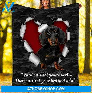 First We Steal Your Heart Then We Steal Your Bed And Sofa Dachshund Lovers Gift Fleece Blanket - Quilt Blanket