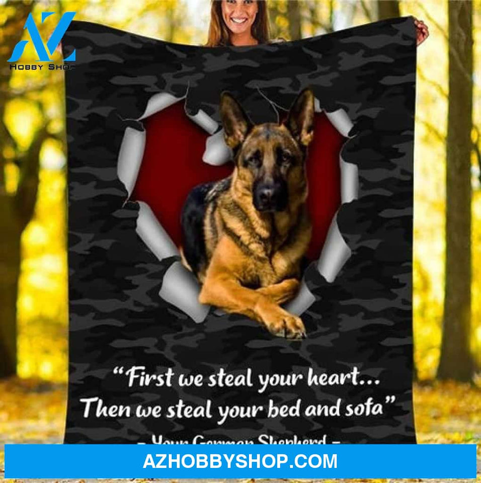 First We Steal Your Heart Then We Steal Your Bed And Sofa German Shepherd Lovers Gift Fleece Blanket - Quilt Blanket