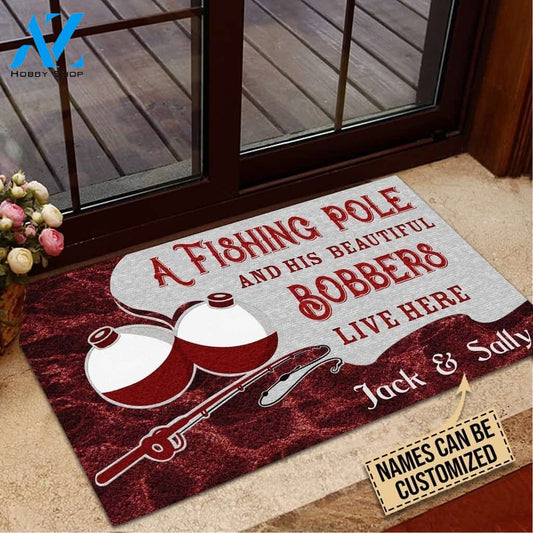 Fishing A Fishing Pole And His Bobbers Live Here Custom Doormat