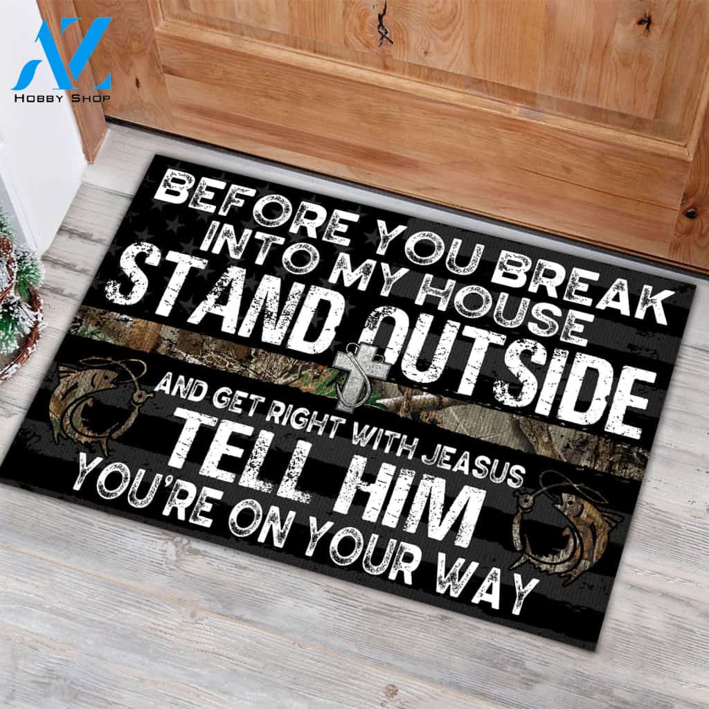 Fishing Before You Break Into My House Rubber Base Doormat