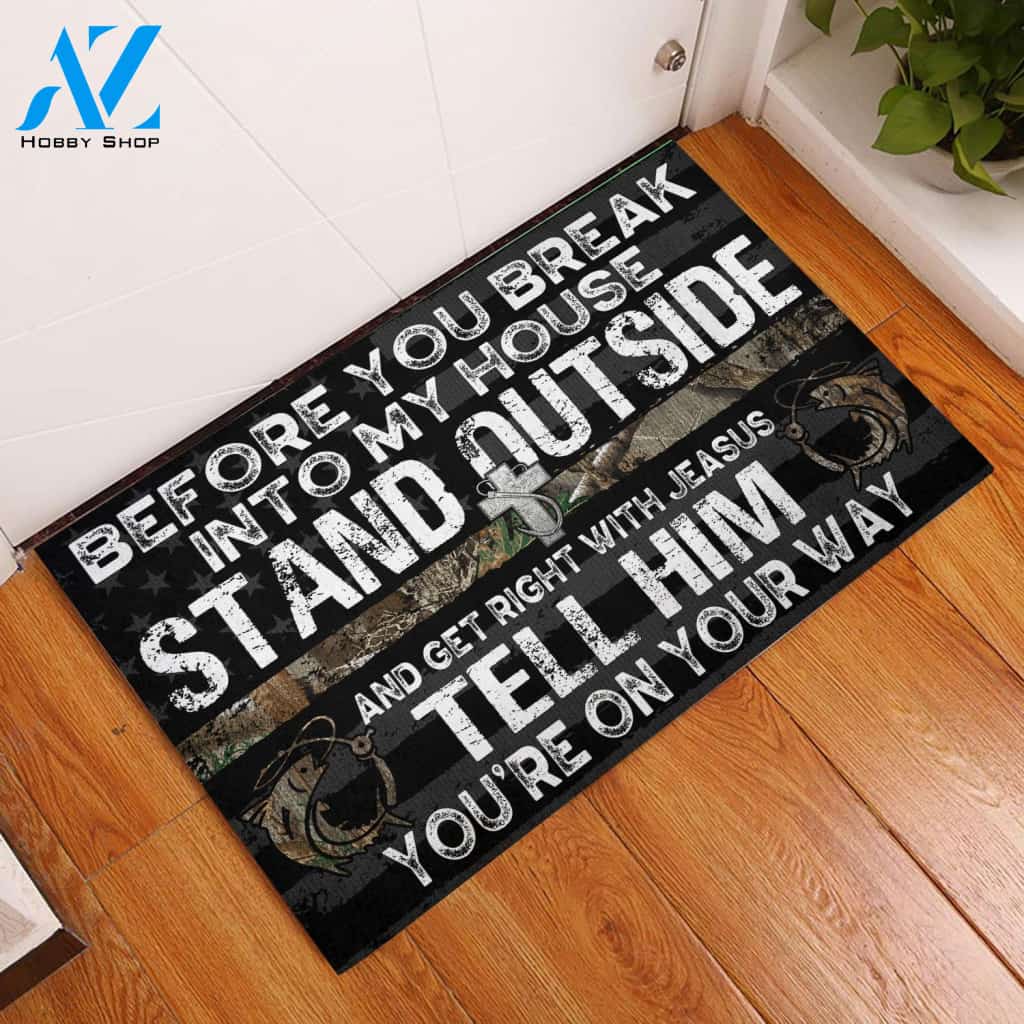 Fishing Before You Break Into My House Rubber Base Doormat