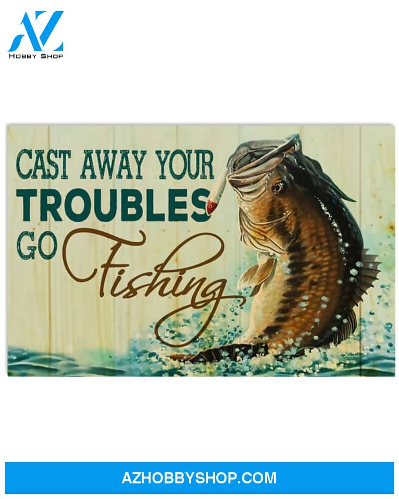 Fishing Cast Away Your Troubles Canvas Prints, Wall Decor Visual Art