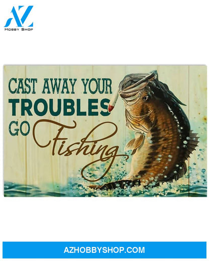 Fishing Cast Away Your Troubles Canvas Prints, Wall Decor Visual Art