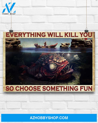 Fishing Choose Something Fun Art Canvas, Wall Decor Visual Art