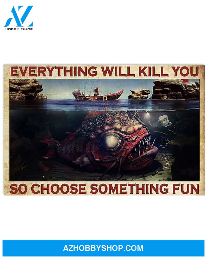 Fishing Choose Something Fun Art Canvas, Wall Decor Visual Art