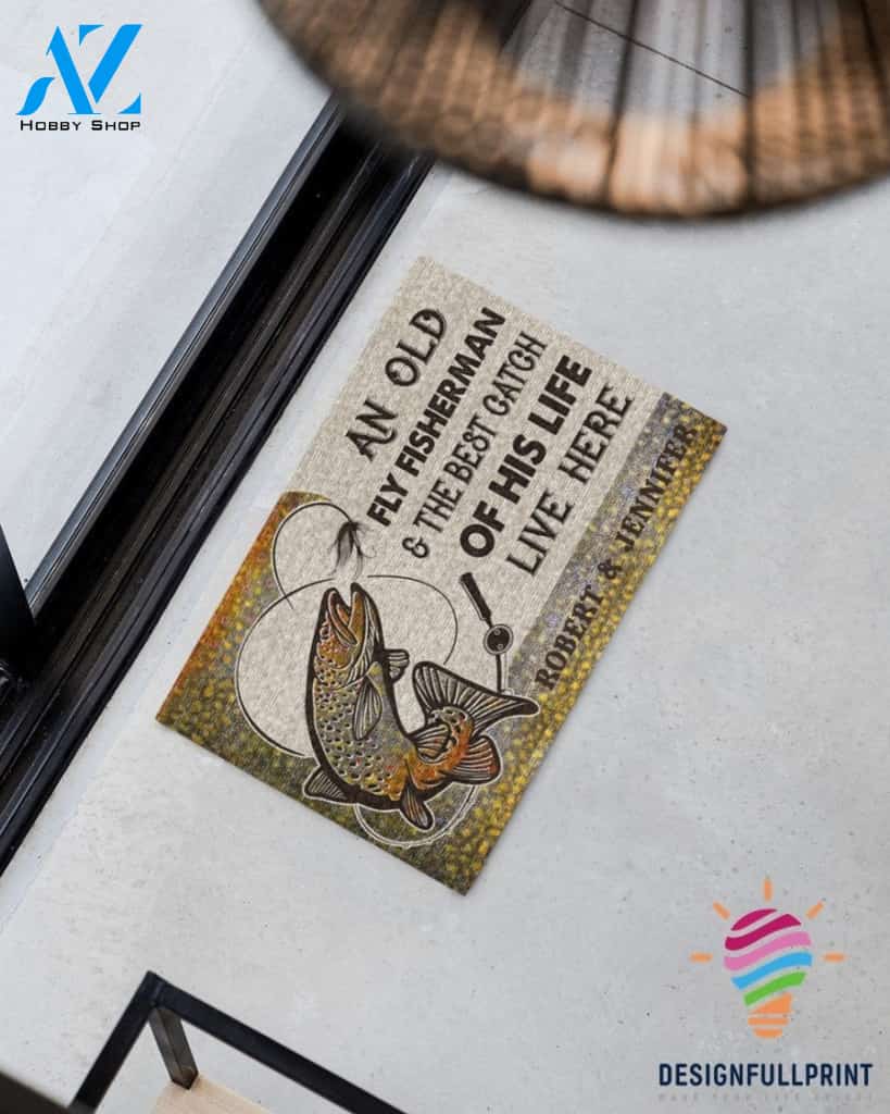 Fishing Gifts Personalized Fly Fishing Best Catch Of His Live Doormat NHD