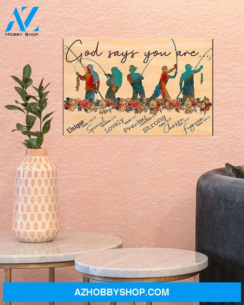 Fishing God Says You Are Unique Canvas Prints, Wall Decor Visual Art