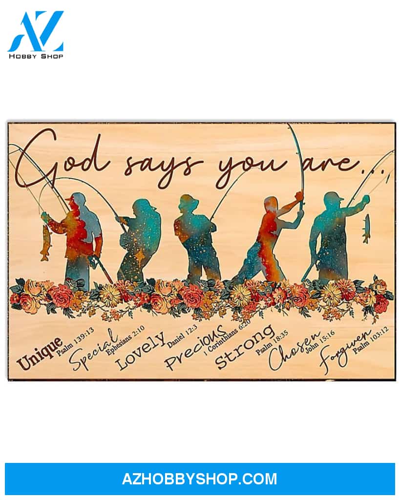 Fishing God Says You Are Unique Canvas Prints, Wall Decor Visual Art