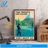 Fishing the trouts are calling and I must go, Fishing Canvas And Poster, Wall Decor Visual Art