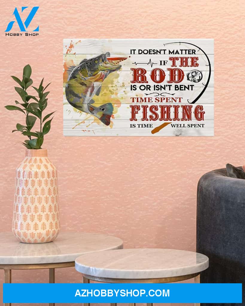 Fishing Time Spent Fishing Is Time Well Spent Canvas Gift, Wall Decor Visual Art