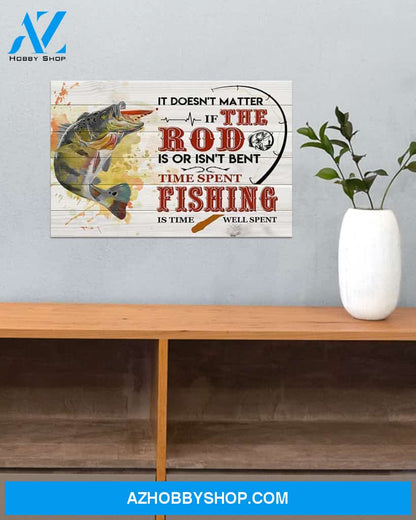Fishing Time Spent Fishing Is Time Well Spent Canvas Gift, Wall Decor Visual Art