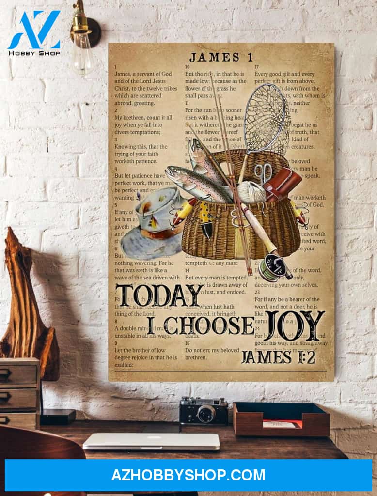 Fishing Today I Choose Joy Vertical Wall Art Canvas Prints