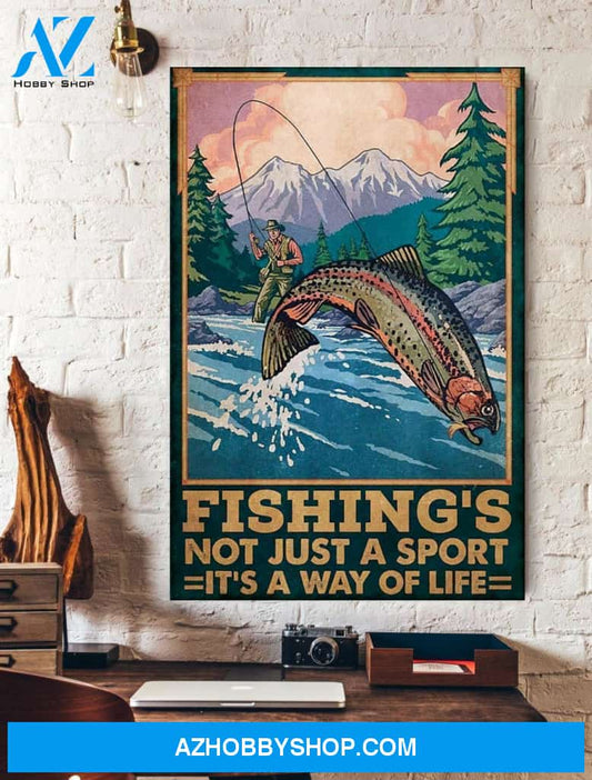 Fishing's Not Just A Sport It's A Way Of LIfe Vertical Wall Art Canvas Prints