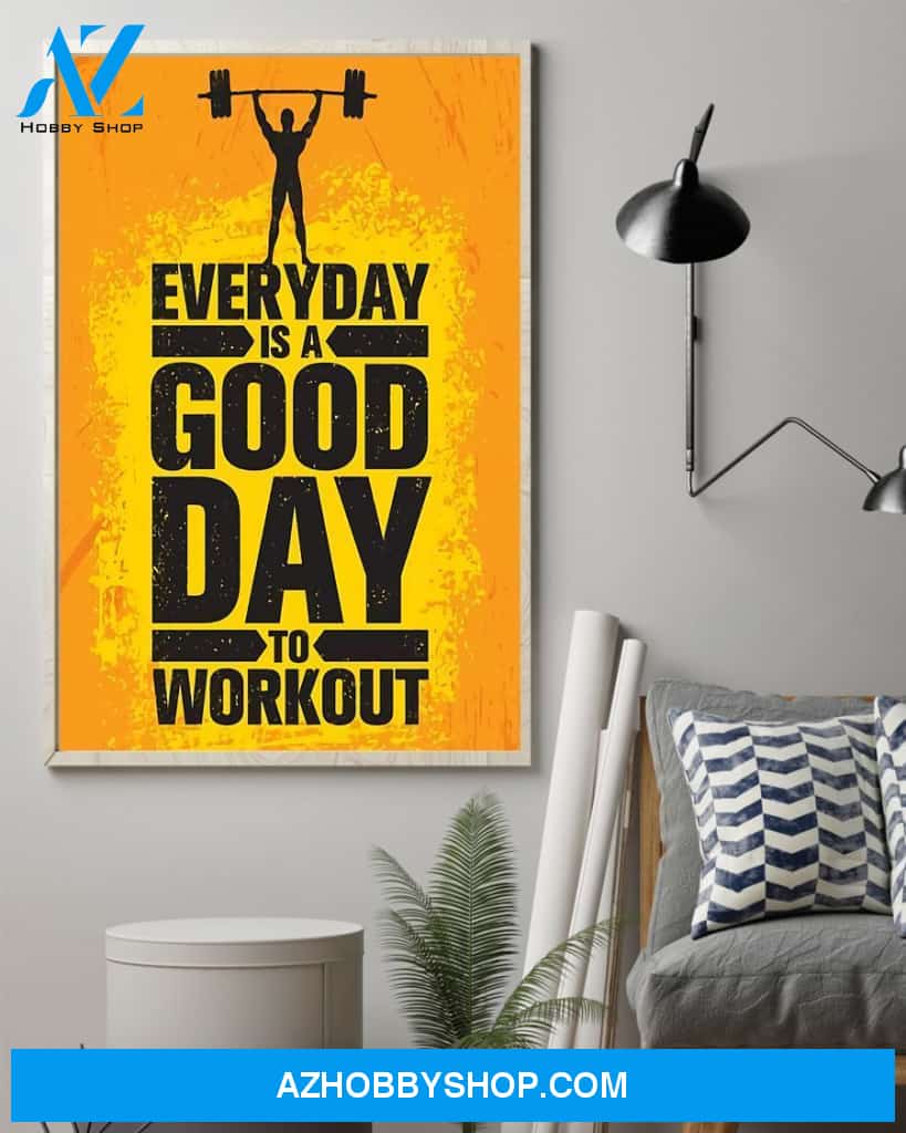 Fitness Everyday Is A Good Day To Workout Vertical Art Canvas, Wall Decor Visual Art