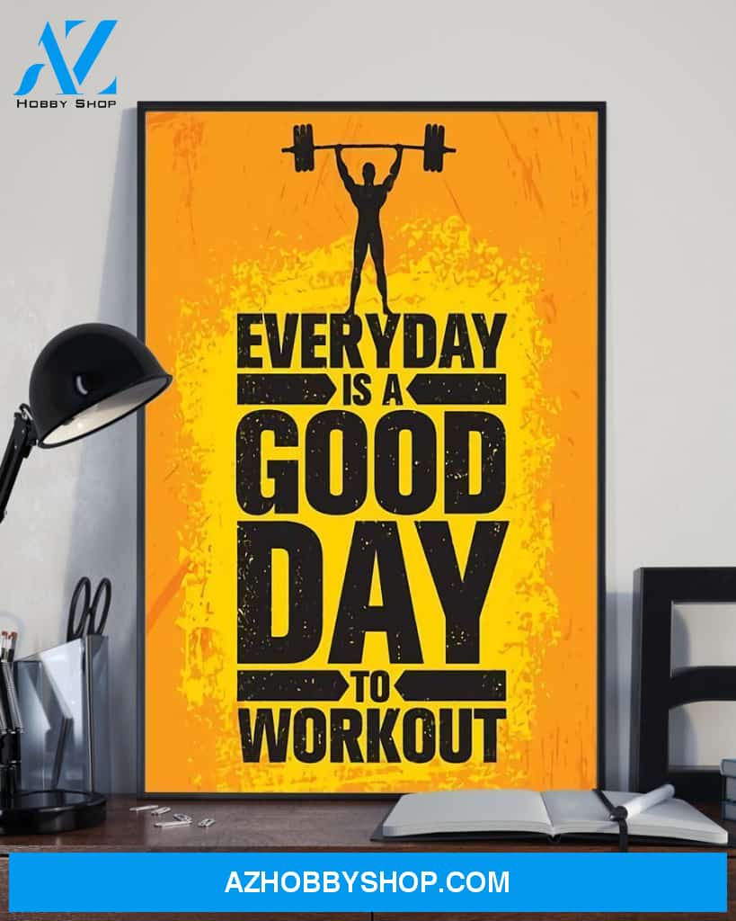 Fitness Everyday Is A Good Day To Workout Vertical Art Canvas, Wall Decor Visual Art