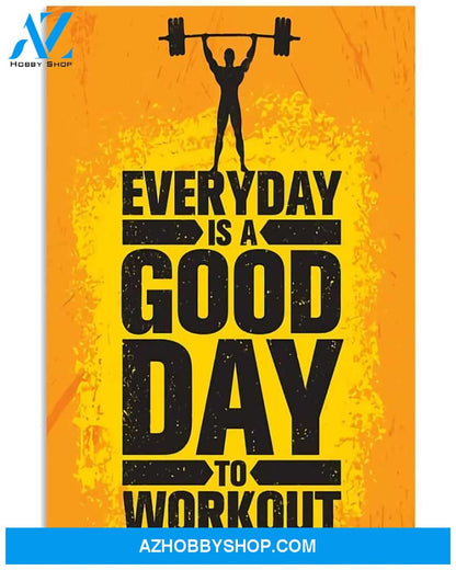 Fitness Everyday Is A Good Day To Workout Vertical Art Canvas, Wall Decor Visual Art