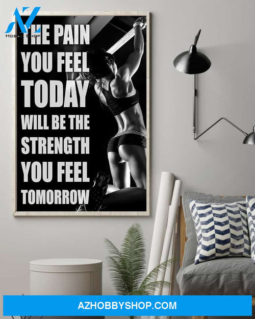 Fitness The Pain You Feel Vertical Canvas Wall Art, Wall Decor Visual Art