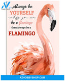 Flamingo Always Be Yourself Vertical Art Canvas, Wall Decor Visual Art