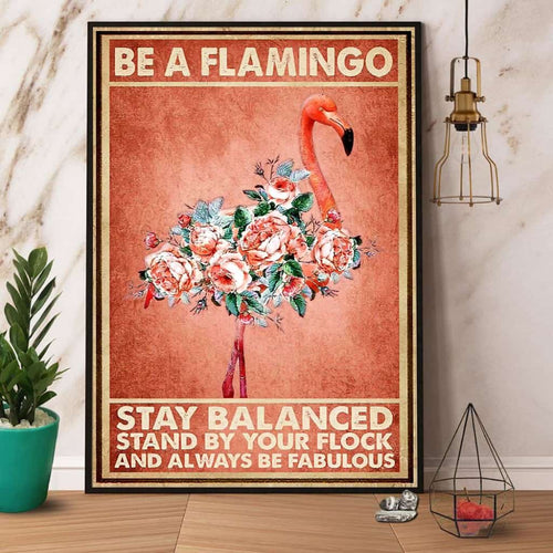 Flamingo Flower Be A Flamingo Stay Balanced Paper Poster No Frame Matte Canvas Wall Decor