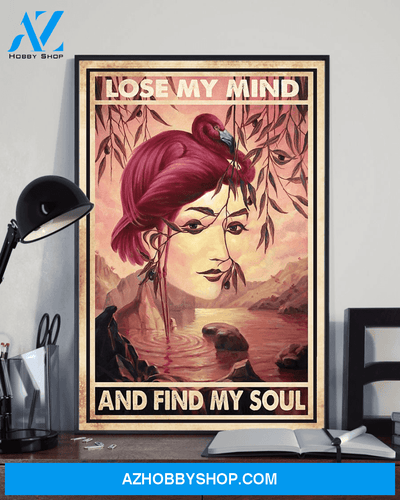 Flamingo Girl Poster Lose My Mind And Find My Soul Vintage Poster Canvas, Wall Decor Visual Art