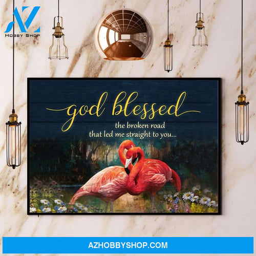 Flamingo Go Blessed The Broken Road Canvas And Poster, Wall Decor Visual Art