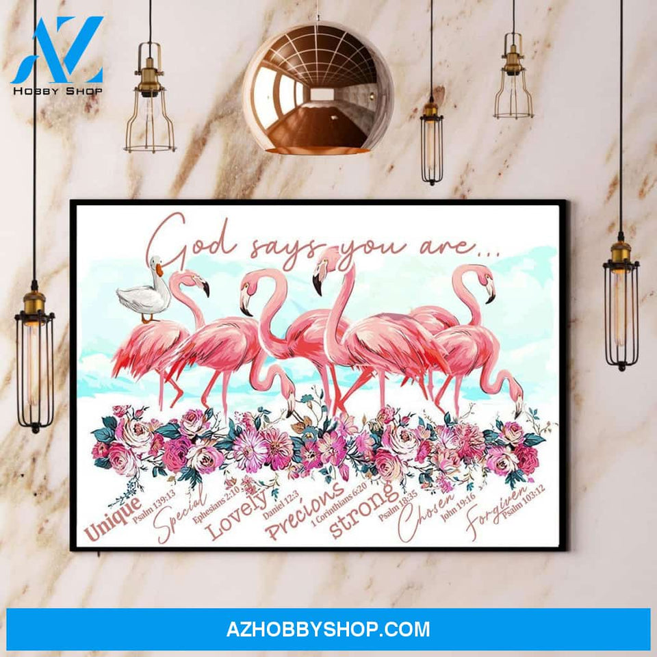 Flamingo God Says You Are Unique Special Lovely Precious Canvas And Poster, Wall Decor Visual Art