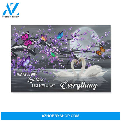 Flamingo, I wanna be your last kiss last love & last everything - Matte Canvas (1.25")