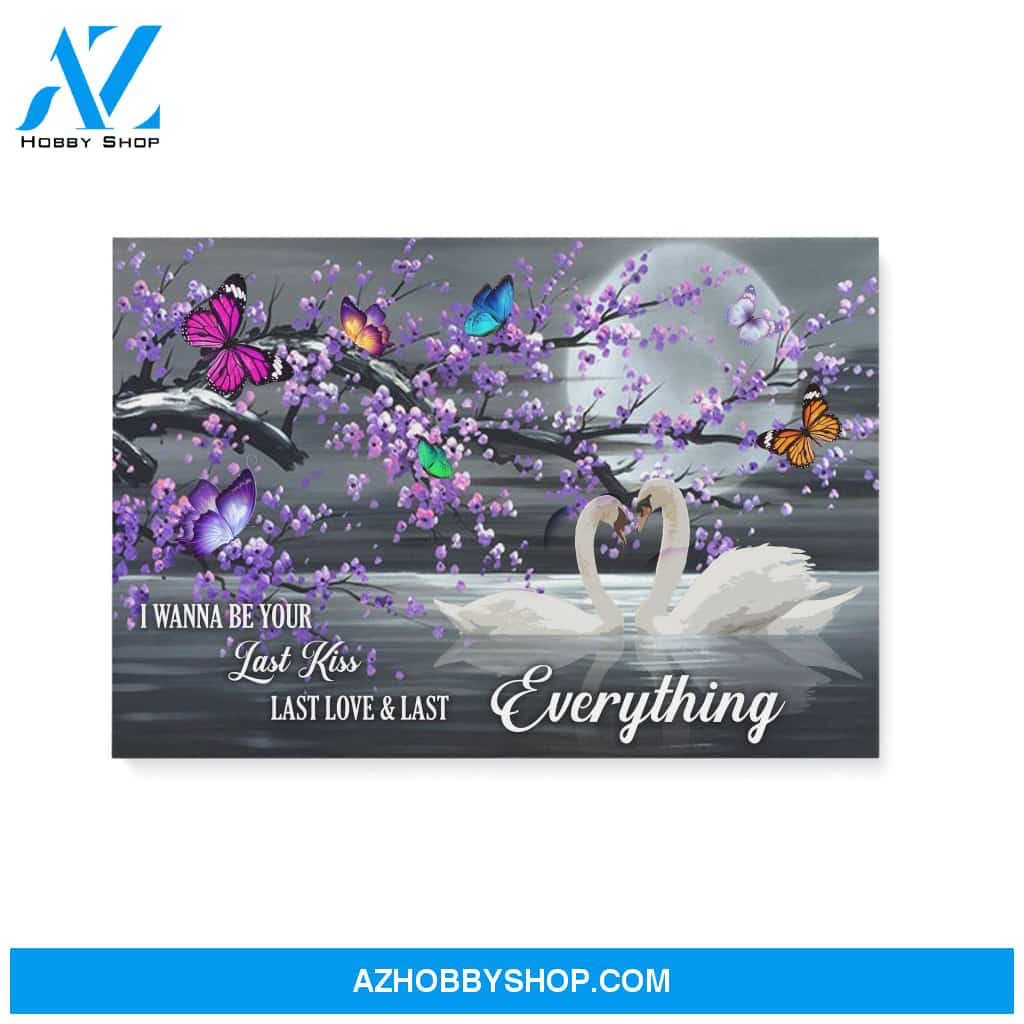Flamingo, I wanna be your last kiss last love & last everything - Matte Canvas (1.25")
