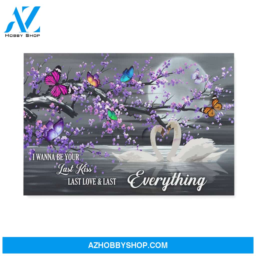 Flamingo, I wanna be your last kiss last love & last everything - Matte Canvas (1.25")