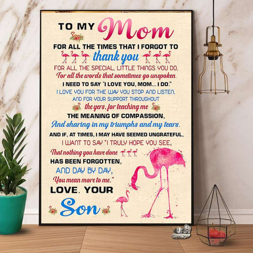 Flamingo Son To My Mom For All The Times That I Forgot To Thank You Paper Poster No Frame Matte Canvas Wall Decor