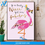 Flamingo To A Lovely Niece You Are Fabulous Canvas And Poster, Wall Decor Visual Art