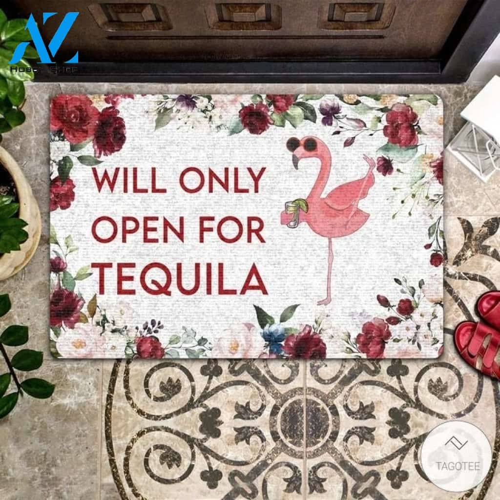 Flamingo Will Only Open For Tequila Doormat