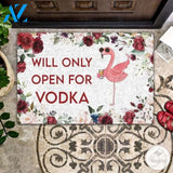 Flamingo Will Only Open For Vodka Doormat