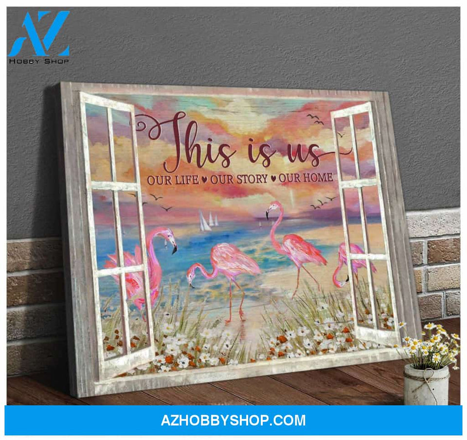 Flamingo Window This Is Us Canvas Wall Art, Canvas Decor