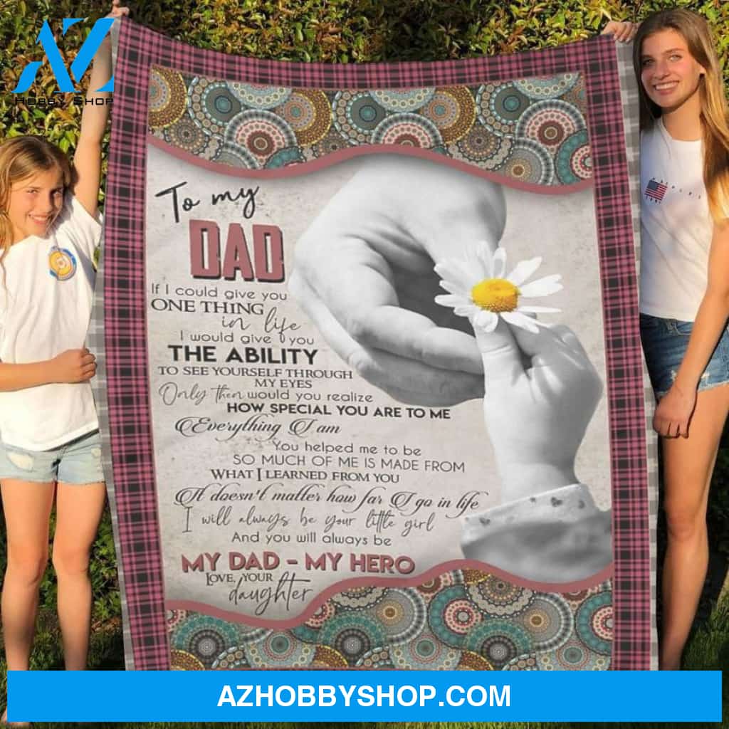 Fleece Blanket To My Dad Hand If I Could Fleece Blanket Father Fleece Blanket, Fleece Blanket Biological Father, Fleece Blanket For Fathers Day Christmas Gift Idea