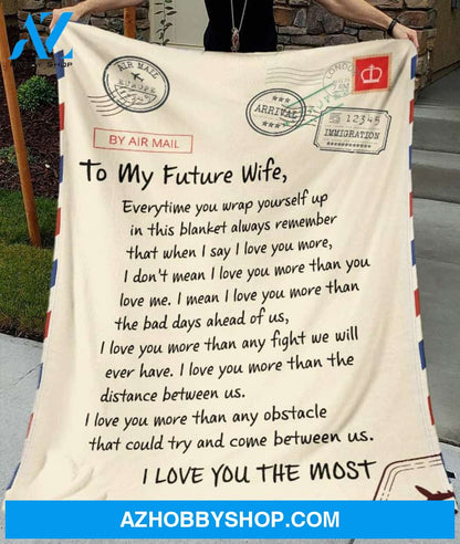 Personalized Fleece Blanket to My Future Wife Fleece Blanket - I Love You - Soft Cozy Lightweight Durable Plush Throw Custom Name Blanket, Air Mail Gift for Wife