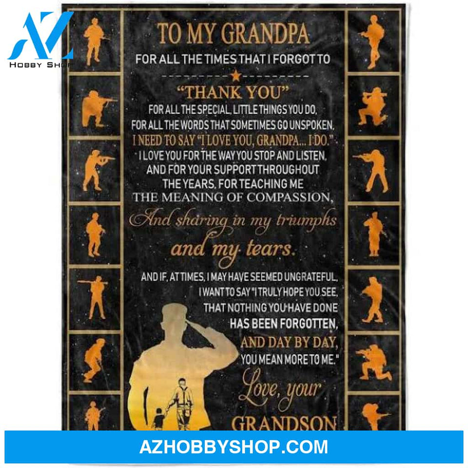Fleece Soldier Blanket grandson to grandpa for all the times that i forgot to thank you