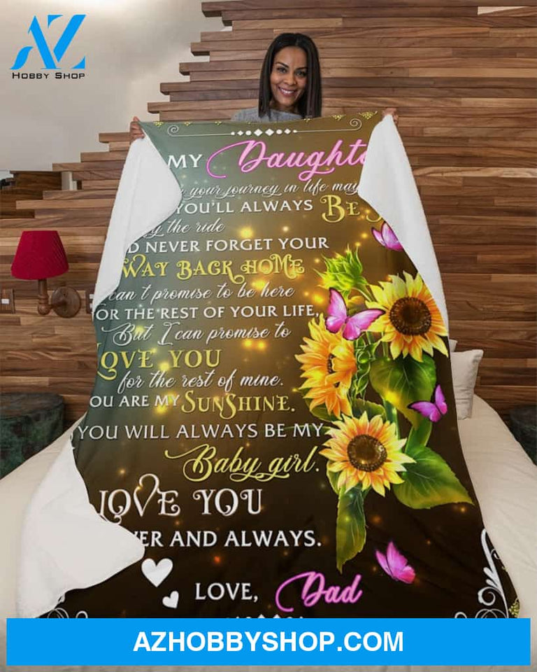Flower To My Daughter Whenever Your Journey - Dad Fleece Blanket - Gift For Daughter