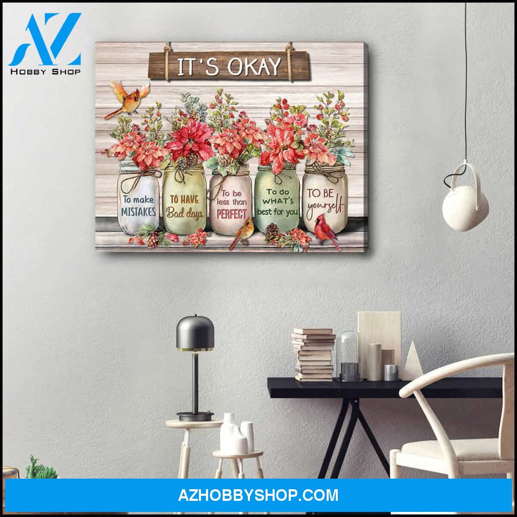 Flowers Cardinal It Okay To Be Canvas Wall Art Decor