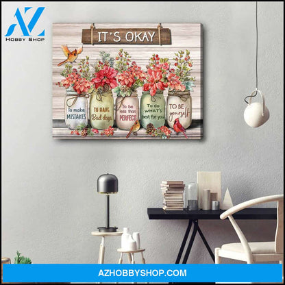 Flowers Cardinal It Okay To Be Canvas Wall Art Decor