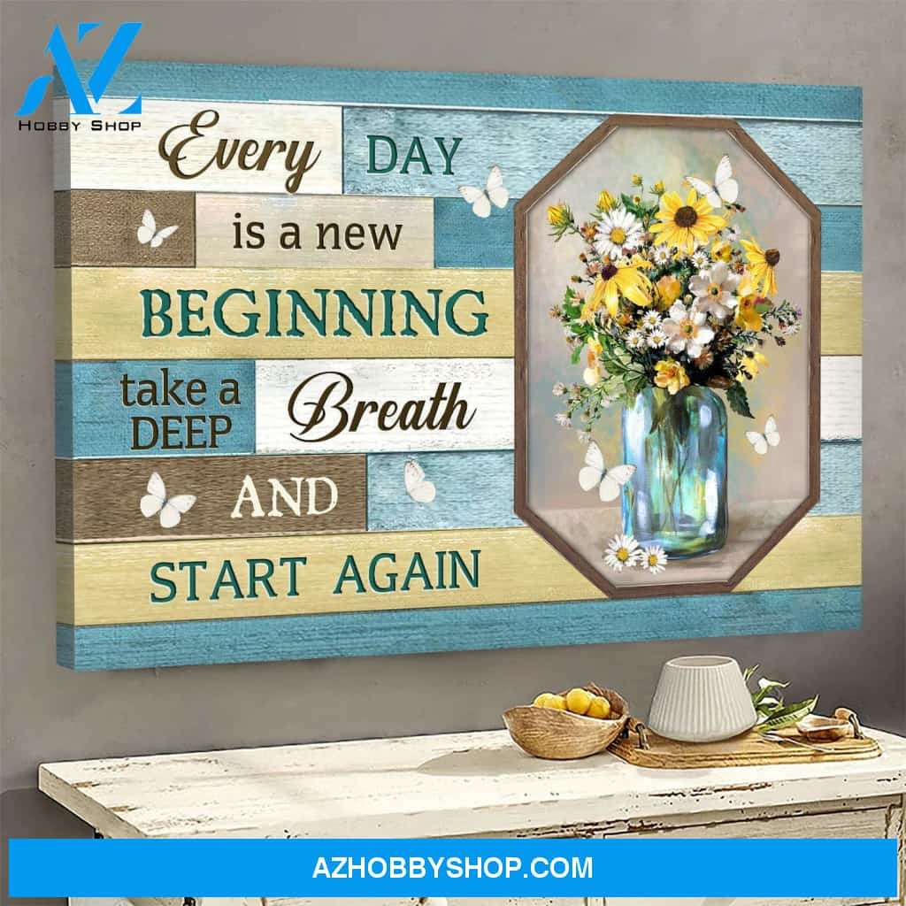 Flowers in glass vase - Every day is a new beginning - Jesus Landscape Canvas Prints, Wall Art