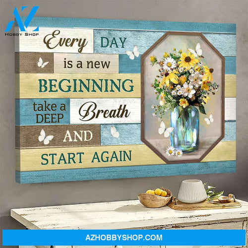 Flowers in glass vase - Every day is a new beginning - Jesus Landscape Canvas Prints, Wall Art