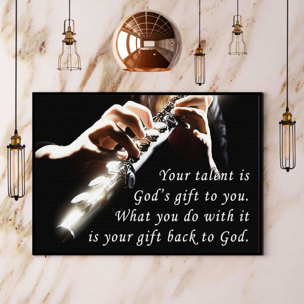 Flute Your Talent Is God'S Gift To You Paper Poster No Frame Matte Canvas Wall Decor