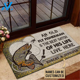 Fly Fishing An Old Fly Fisherman & The Best Catch Of His Life Live Here Custom Doormat | Welcome Mat | House Warming Gift