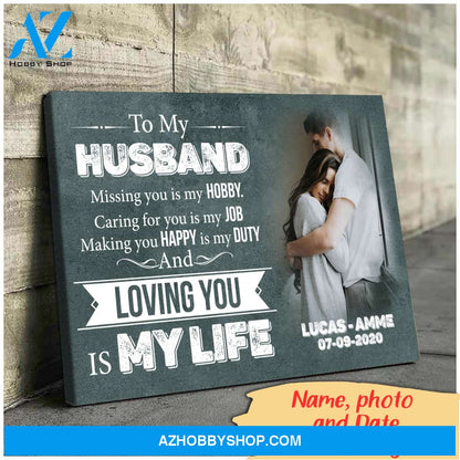 For husband missing you is my hobby - Personalized Canvas