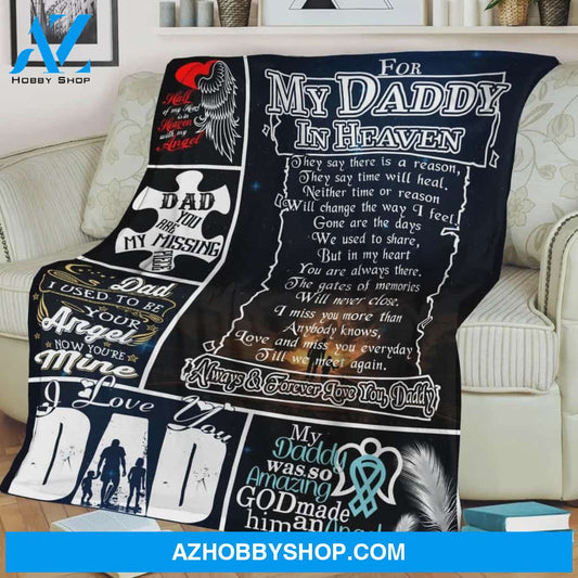 For My Daddy In Heaven Missing Dad Fleece Blanket Gift For Birthday Christmas Thanksgiving Graduation Wedding