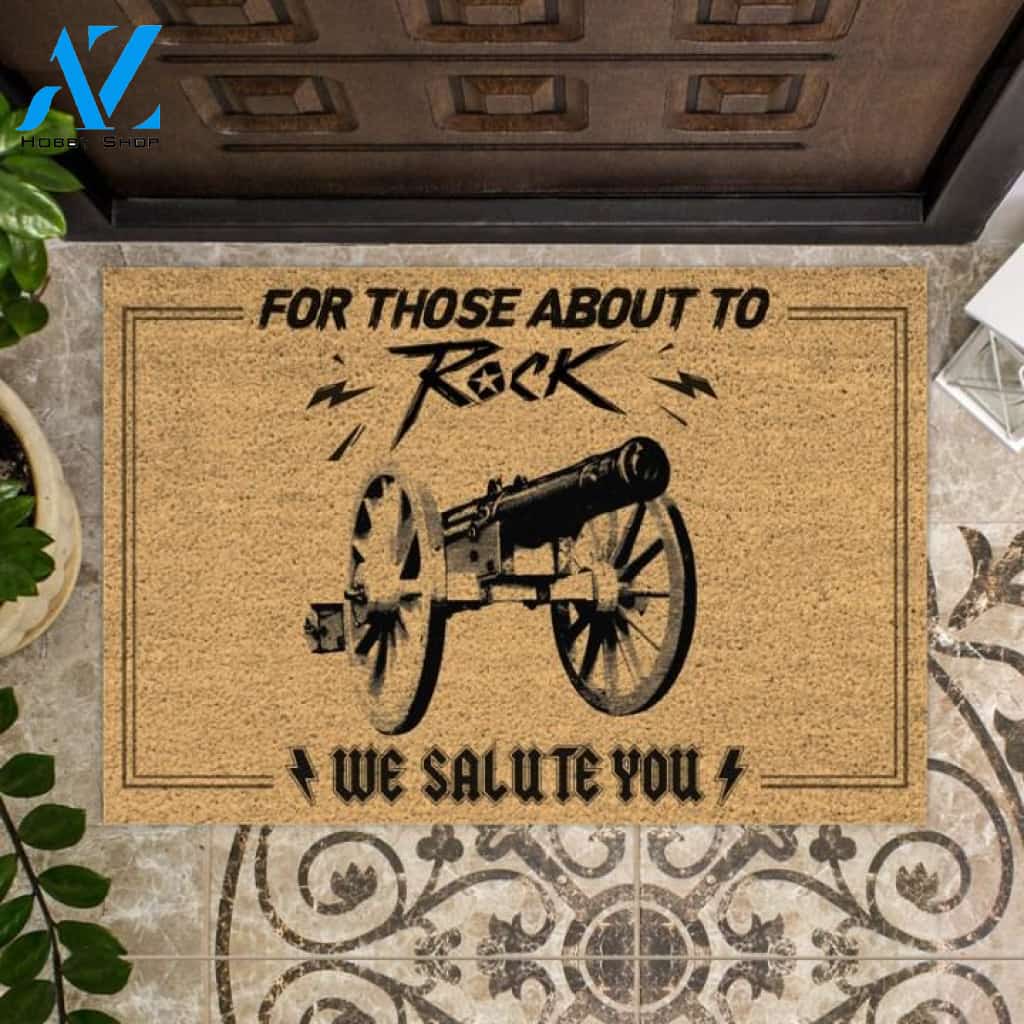 For those about to rock We salute you Doormat | Welcome Mat | House Warming Gift