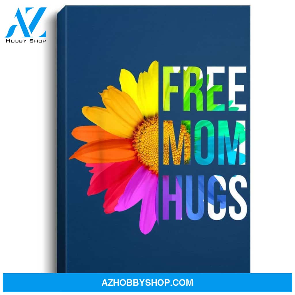 Free Mom Hugs Gay Pride Lgbt Daisy Rainbow Flower Hippie Portrait Canvas